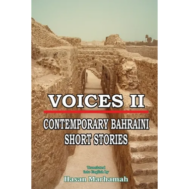 Voices II - Contemporary Bahraini Short Stories