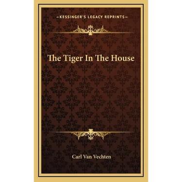 The Tiger In The House