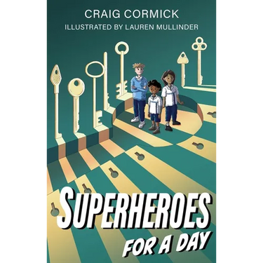 Superheroes for a Day
