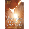 More Than Second Chances: A Sweet, Small-Town Romance