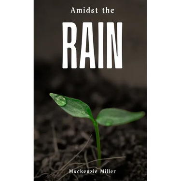 Amidst the Rain