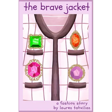 The Brave Jacket: A Fashion Story from The Busy Closet