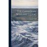 The Canadian Settlers' Guide
