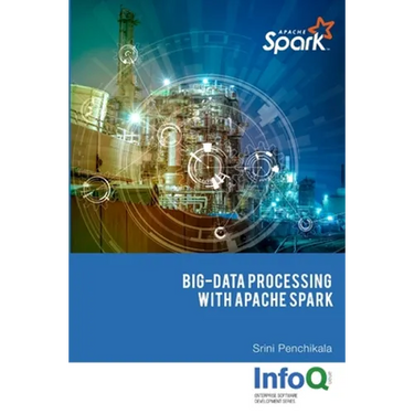 Big Data Processing with Apache Spark