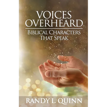 Voices Overheard: Biblical Characters That Speak
