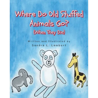 Where Do Old Stuffed Animals Go? (When They Die)