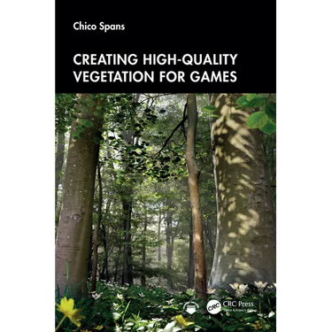 Creating High-Quality Vegetation for Games