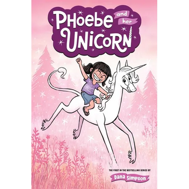 Phoebe and Her Unicorn: Volume 1