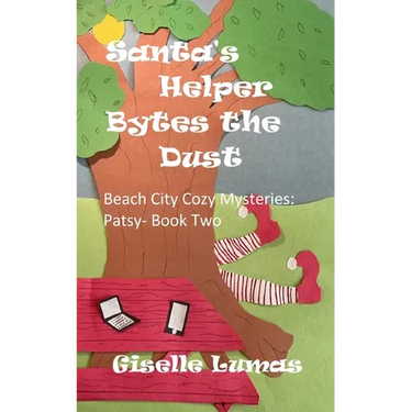 Santa's Helper Bytes the Dust: Beach City Cozy Mysteries: Patsy- Book Two