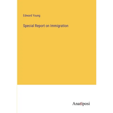 Special Report on Immigration