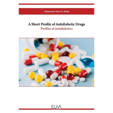 A Short Profile of Antidiabetic Drugs: Profiles of Antidiabetics