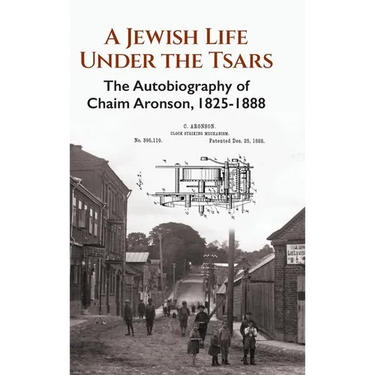 A Jewish Life Under The Tsars