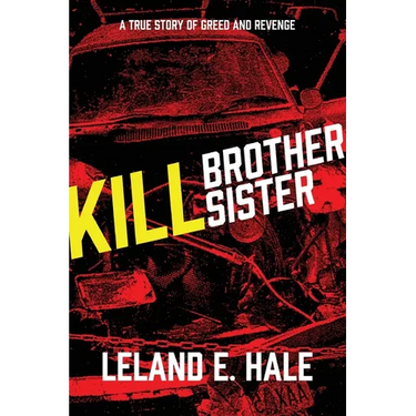 Kill Brother Kill Sister