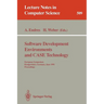 Software Development Environments and Case Technology: European Symposium, Königswinter, June 17-19, 1991. Proceedings