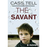 The Savant - a novel