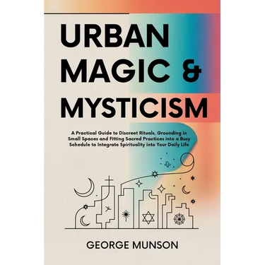 Urban Magic & Mysticism
