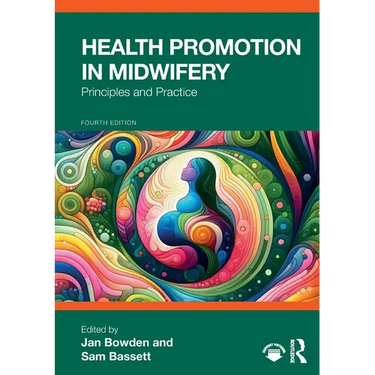 Health Promotion in Midwifery: Principles and Practice