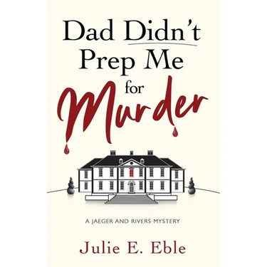 Dad Didn't Prep Me For Murder