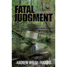 Fatal Judgment: An Andy Hayes Mystery