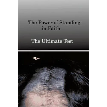 The Power of Standing in Faith