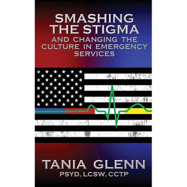 Smashing the Stigma and Changing the Culture in Emergency Services