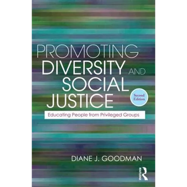 Promoting Diversity and Social Justice: Educating People from Privileged Groups