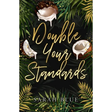 Double Your Standards
