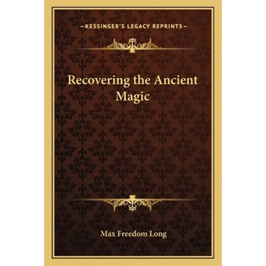 Recovering the Ancient Magic