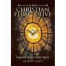 A Christian Perspective: Inspired by the Holy Spirit