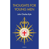 Thoughts for Young Men
