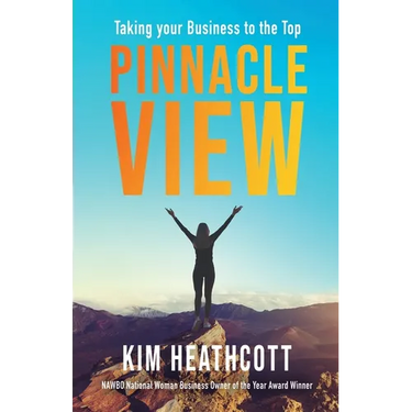 Pinnacle View: Taking your Business to the Top