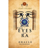 The Eyes of Ra: Ancient Egyptian Oracle Guidebook