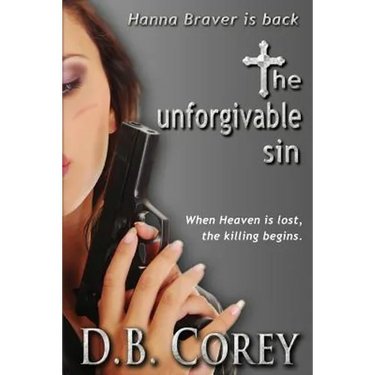 The Unforgivable Sin: When Heaven is lost, the killing begins.