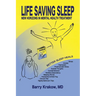 Life Saving Sleep: New Horizons in Mental Health Treatment