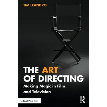 The Art of Directing: Making Magic in Film and Television