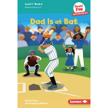 Dad Is at Bat: Book 6