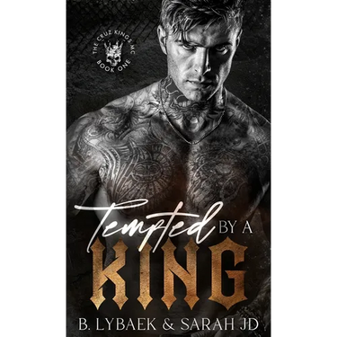 Tempted by a King: A dark MC romance