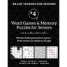 Brain Teasers for Seniors #4: Word Games & Memory Puzzles for Seniors. Mental challenge puzzles & games - Brain teasers for adults for all ages