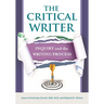 The Critical Writer: Inquiry and the Writing Process
