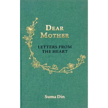 Dear Mother: Letters from the Heart