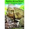 Boulders Beyond Belief