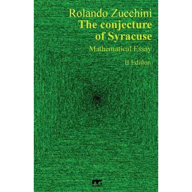 The conjecture of Syracuse: Second Edition