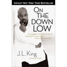 On the Down Low: A Journey Into the Lives of "Straight" Black Men Who Sleep With Men
