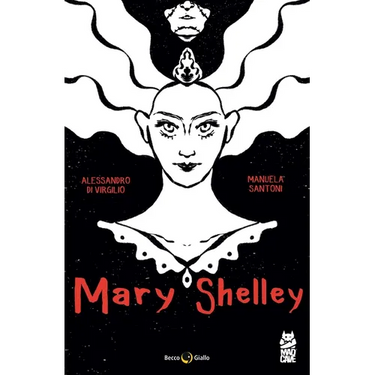 Mary Shelley: The Eternal Dream