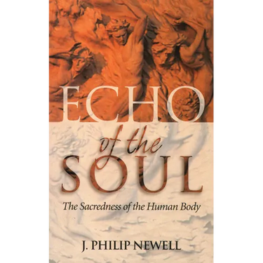 Echo of the Soul: The Sacredness of the Human Body