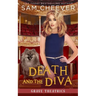 Death and the Diva: A fun and Quirky Cozy Mystery with Pets
