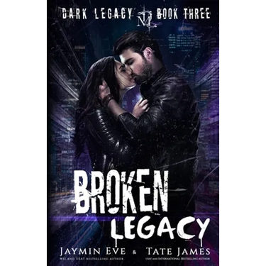 Broken Legacy: A Dark High School Romance