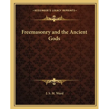 Freemasonry and the Ancient Gods