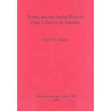 Rome and the Social Role of Élite Villas in its Suburbs