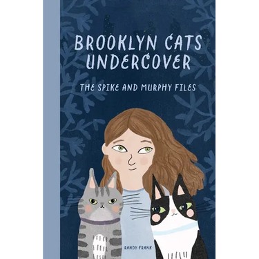 Brooklyn Cats Undercover: The Spike and Murphy Files